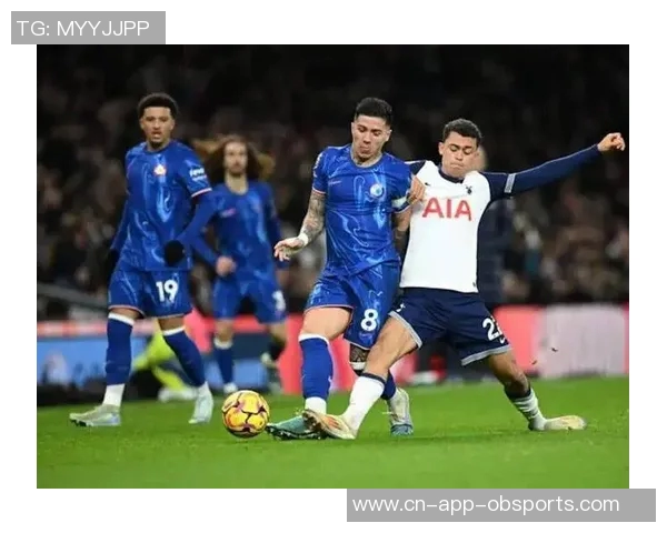 罗伯特桑切斯助力切尔西稳固防线对抗热刺展现出色表现